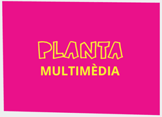 Planta  Multimèdia